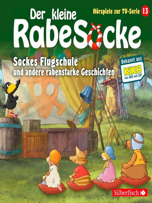 Title details for Sockes Flugschule, Die Waldhochzeit, Der Riesenschreck (Der kleine Rabe Socke--Hörspiele zur TV Serie 13) by Peter Weis - Wait list